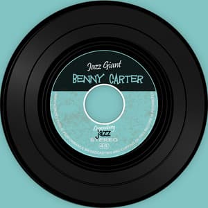 Benny Carter Plays Jazz Giant - Benny Carter