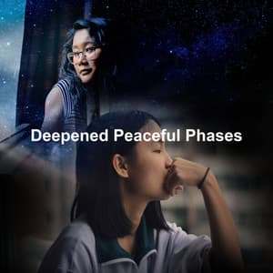 Deepened Peaceful Phases - Relax My Puppy