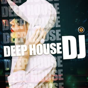 Deep House DJ - Deep House Club