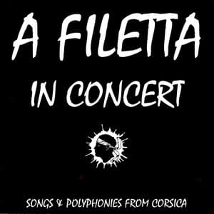 Songs and polyphonies from Corsica - A Filetta