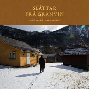 Slåttar frå Granvin - Knut Hamre