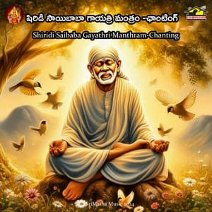 Shirdi Saibaba Gayathri Manthram Chantings - Usha Raj
