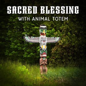 Sacred Blessing with Animal Totem - Ageing New