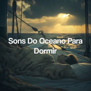Sons Do Oceano Para Dormir - Relajacion Del Mar