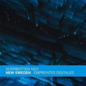New Sweden - Empreintes Digitales - Norrbotten NEO
