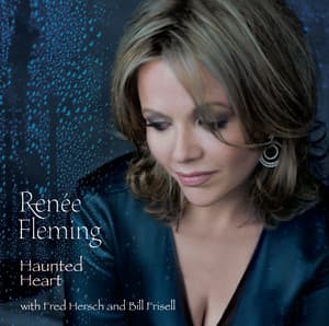 Haunted Heart - Renée Fleming