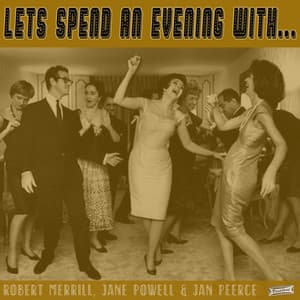 An Evening with Lerner and Loewe & Robert Merrill, Jane Powell and Jan Peerce - Robert Merrill