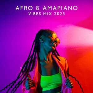 Afro & Amapiano Vibes Mix 2023: Positive Vibrations, Music Perfect for Party and Dance, Sexy Movements - Balearic Beach Music Club