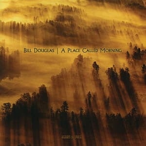A Place Called Morning - Bill Douglas