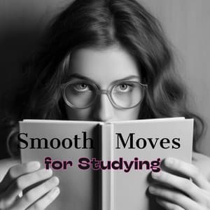 Smooth Moves for Studying or Relaxation - Relaxation Jazz Music Ensemble