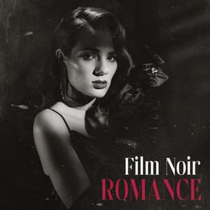 Film Noir Romance - Jazz Erotic Lounge Collective