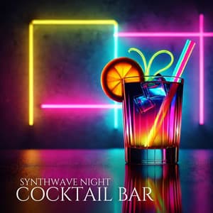Synthwave Night Cocktail Bar - Synthwave Chillout Vibes