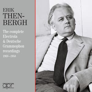 The Complete Electrola & Deutsche Grammophon Recordings - Erik Then-Bergh