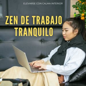 Zen De Trabajo Tranquilo: Elevarse Con Calma Interior - Mago de la melodía animal