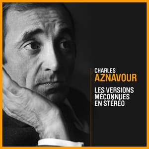 Les versions méconnues en stéréo - Charles Aznavour