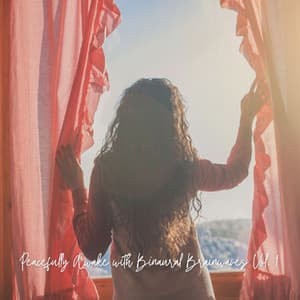 Peacefully Awake with Binaural Brainwaves Vol. 1 - Jazz Morning Playlist