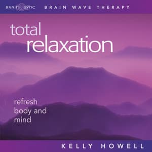 Total Relaxation - Kelly Howell