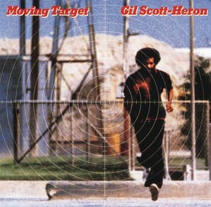 Moving Target - Gil Scott-Heron