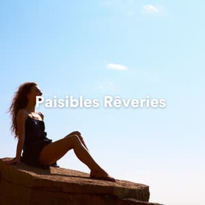 Paisibles Rêveries - Bien Dormir