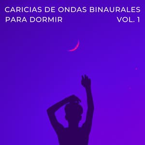 Caricias De Ondas Binaurales Para Dormir Vol. 1 - Sueño binaural Delta Beats