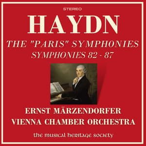 Haydn: Symphonies 82-87 - The "Paris" Symphonies - Joseph Haydn