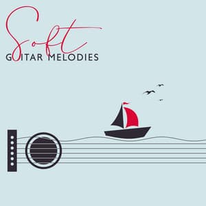 Soft Guitar Melodies: Relaxing Guitar Music To Sleep, Meditate, Study, Work - The Meaning Of Intense