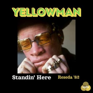 Standin' Here - Yellowman