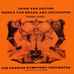 Works For Brass And Orchestra - David Van Vactor