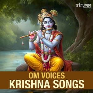 Om Voices Krishna Songs - Om Voices
