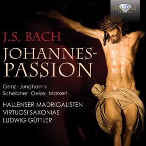J.S. Bach: Johannes Passion - Johann Sebastian Bach