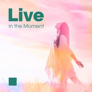 Live in the Moment: Pure Bliss Relaxation Music, Find Peace Inside You, Calm Sounds for Meditation - Brain Stimulation Music Collective