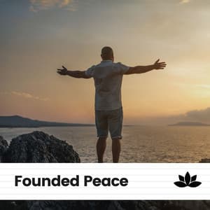 Founded Peace - Calm Music