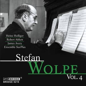 Music of Stefan Wolpe, Vol. 4 - Stefan Wolpe