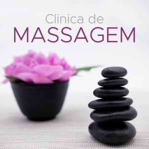 Clinica de Massagem 2018 - Música Instrumental Relaxante para Massagem Tailandesa, Trantica - Meditação Clube