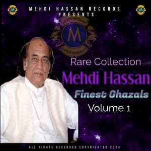 Rare Collection Finest Ghazals, Vol. 1 - Mehdi Hassan