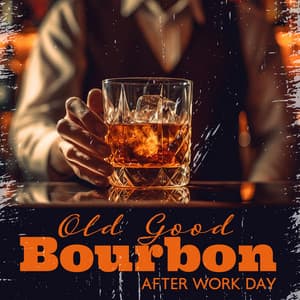 Old Good Bourbon after Work Day - Jazz Instrumental Music Academy