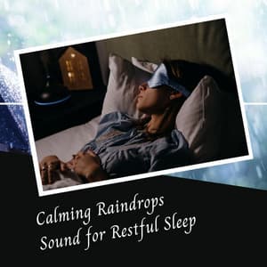 Calming Raindrops Sound for Restful Sleep - Binaural Beats Sleep Aid