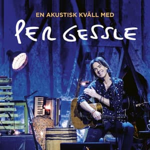 En akustisk kväll med Per Gessle - Per Gessle
