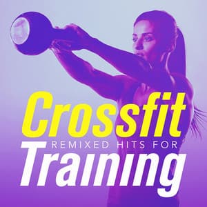 Remixed Hits for Crossfit Training - Fitness Beats Playlist