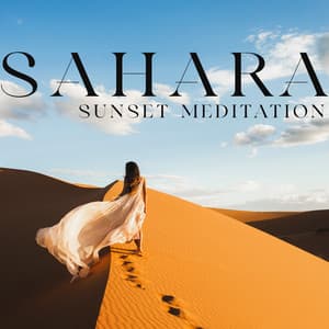 Sahara Sunset Meditation: Ethnic Healing Music & Spa, Yoga, Massage, Arabian Nights - Ethnic Moods Academy