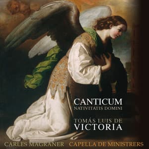 Canticum Nativitatis Domini - Capella de Ministrers