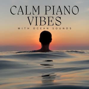 Calm Piano Vibes with Ocean Sounds - Piano Music DEA Channel