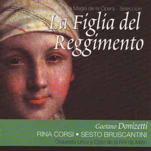 La Figlia del Reggimento - Gaetano Donizetti