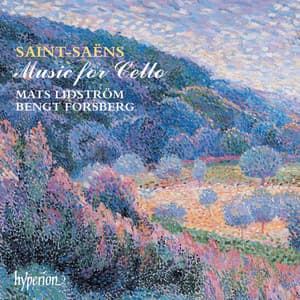 Saint-Saëns: Cello Sonatas Nos. 1 & 2 etc. - Camille Saint-Saëns