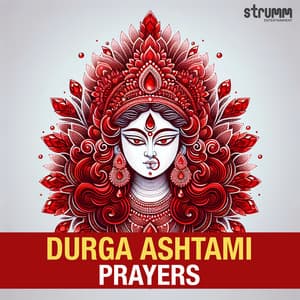 Durga Ashtami Prayers - Rattan Mohan Sharma