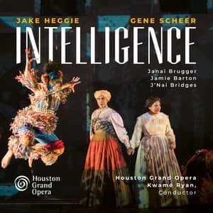Jake Heggie: Intelligence - Jake Heggie