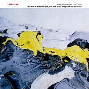 The Sun Is Just The Sun, But The Stars They Call The Heavens - Markus Reuter