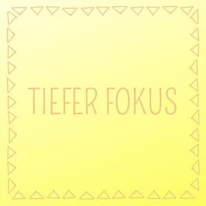 Tiefer Fokus - Lernmusik
