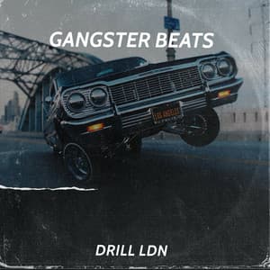 Gangster Beats - Drill LDN