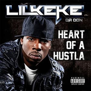 Heart Of A Hustla - Lil' Keke